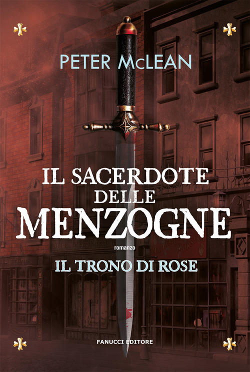 Il sacerdote delle menzogne. Il trono di rose