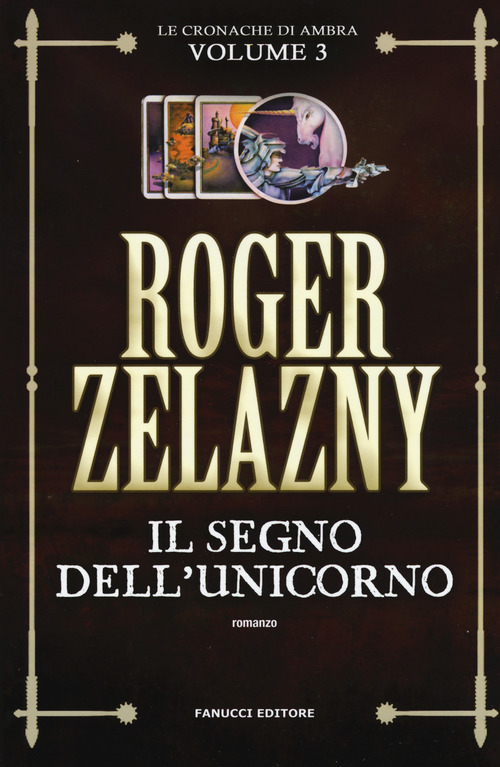 Il segno dell'unicorno. Le cronache di Ambra