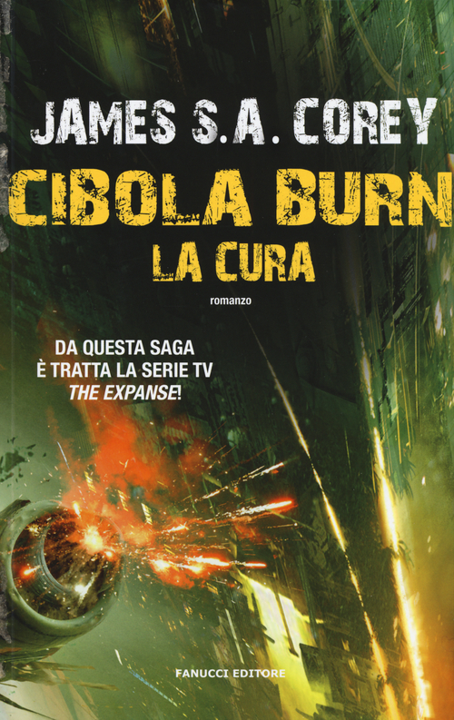 La cura. Cibola Burn. The Expanse