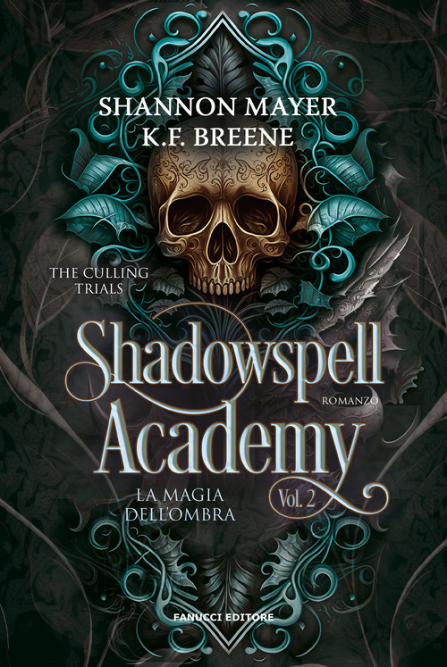 La magia dell'ombra. Shadowspell Academy. The culling trials
