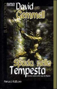 La spada nella tempesta. La saga dei Rigante