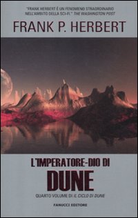 L'imperatore-dio di Dune. Il ciclo di Dune