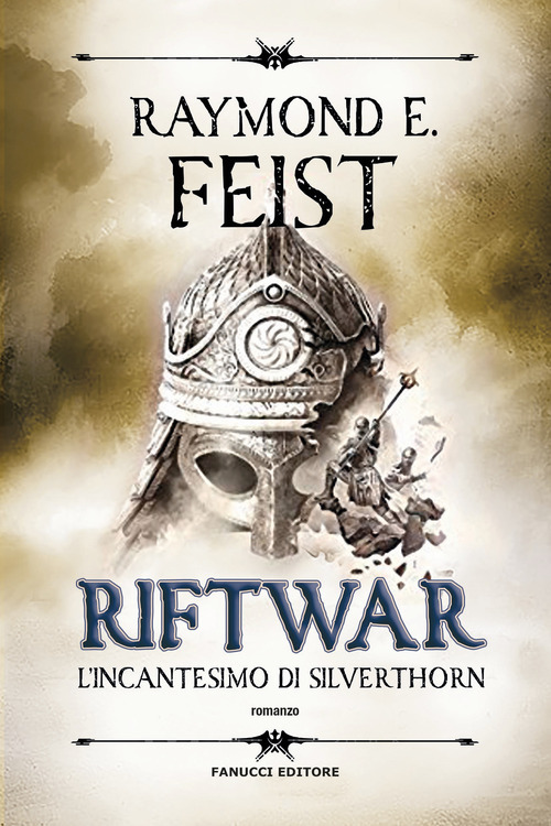 L'incantesimo di Silverthorn. Riftwar