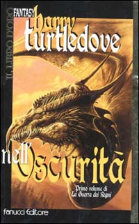 Nell'oscurità. La guerra dei regni