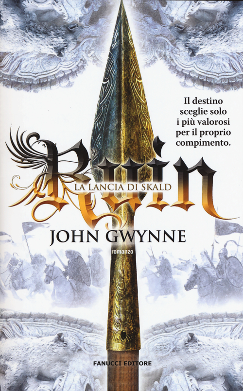 Ruin. La lancia di Skald. La fede e l'inganno