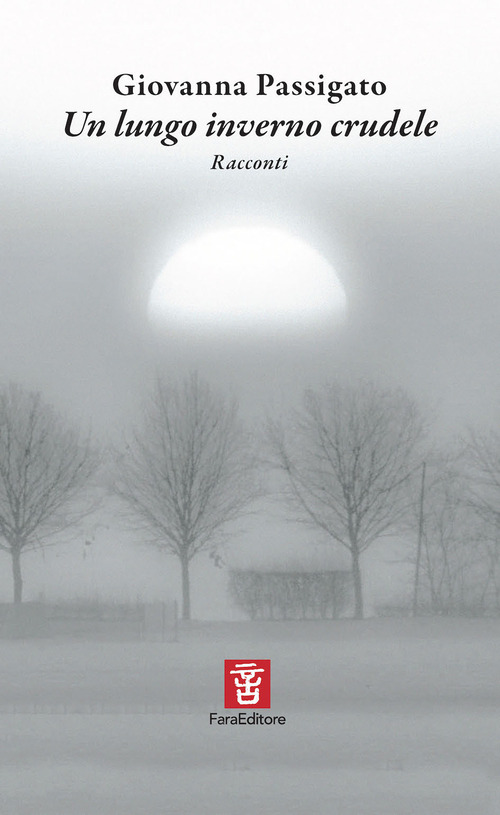 Un lungo inverno crudele