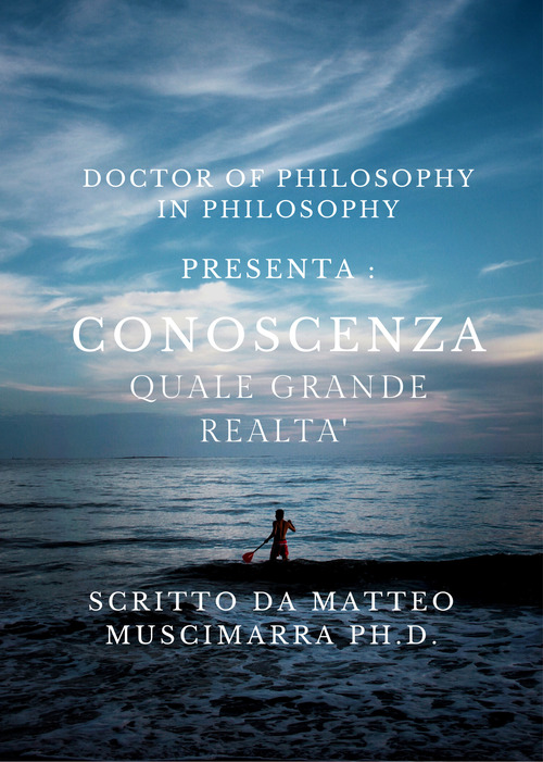 Conoscenza. Quale grande realt&agrave;