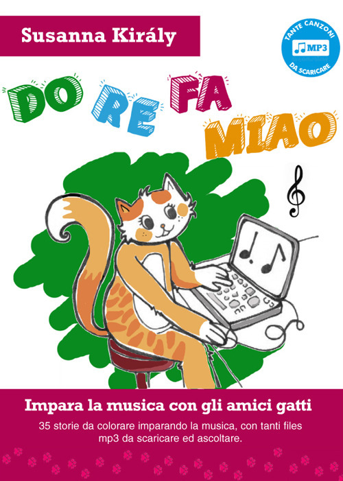 Do re fa miao. Impara la musica con gli amici gatti