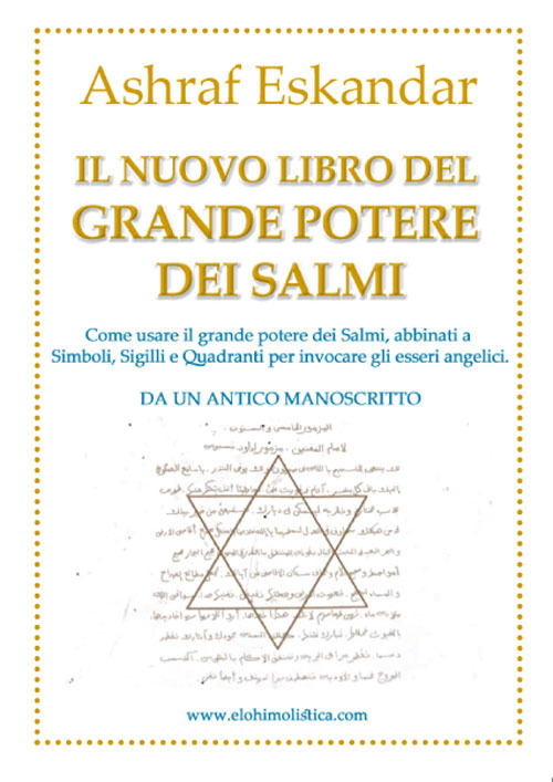 Il nuovo libro del grande potere dei Salmi. Da un antico manoscritto