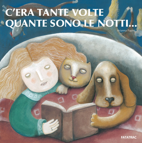 C'era tante volte quante sono le notti...