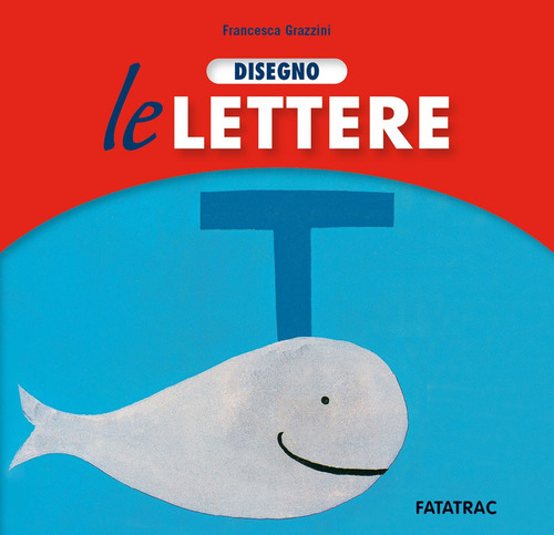 Disegno le lettere