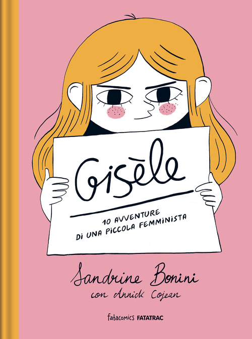 Gis&egrave;le. 10 avventure di una piccola femminista