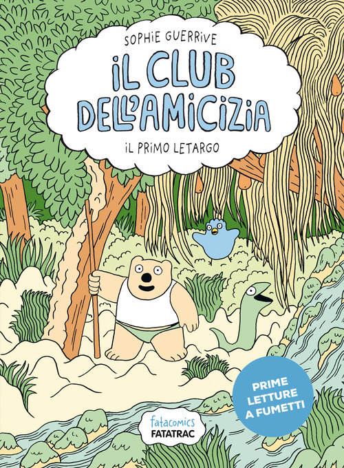Il primo letargo. Il club dell'amicizia