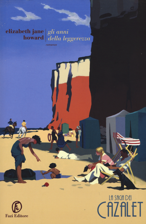 Gli anni della leggerezza. La saga dei Cazalet
