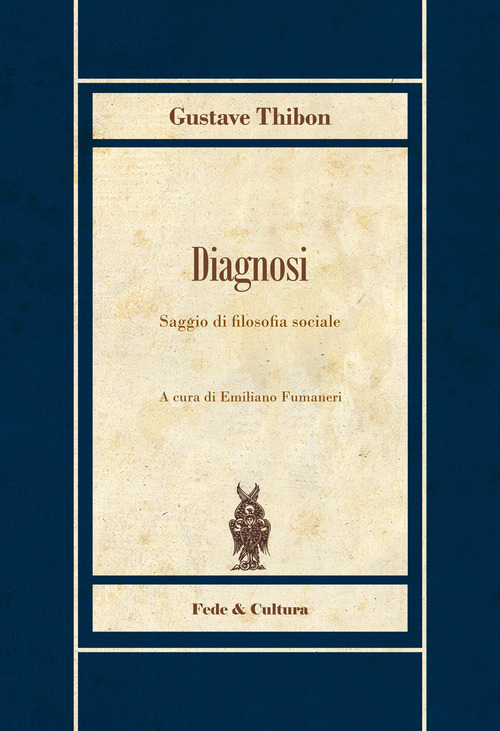 Diagnosi. Saggio di fisiologia sociale