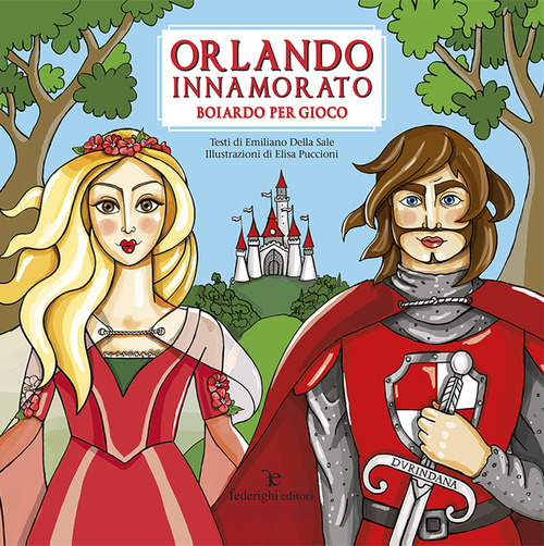 Orlando innamorato. Boiardo per gioco