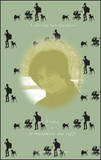 Fedra e le mammine nei caff&egrave;