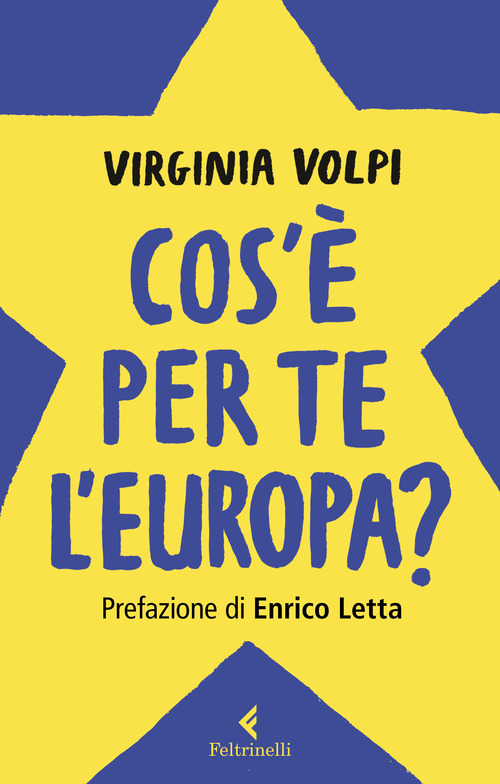 Cos'&egrave; per te l'Europa?