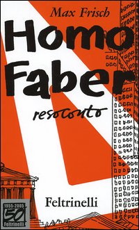Homo faber. Resoconto