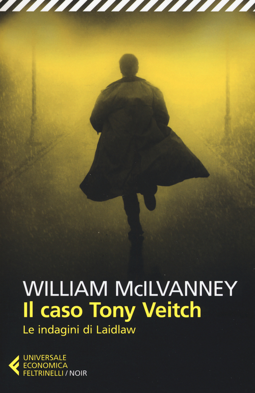 Il caso Tony Veitch. Le indagini di Laidlaw