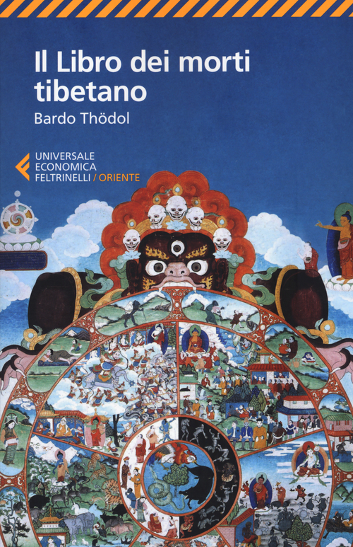Il libro dei morti tibetano. Bardo Th&ouml;dol