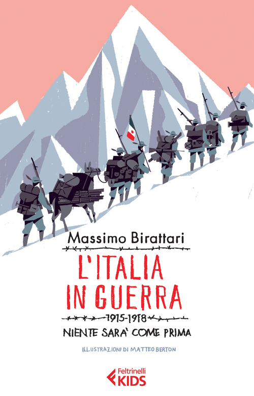 L'Italia in guerra. 1915-1918. Niente sar&agrave; pi&ugrave; come prima