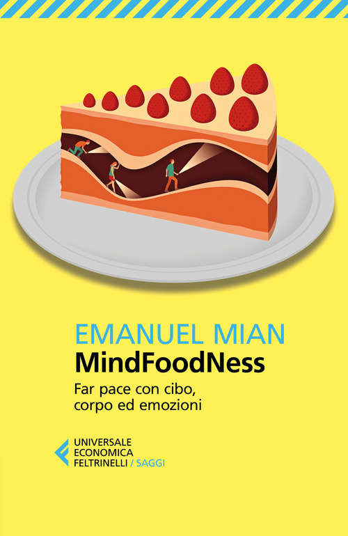 MindFoodNess. Far pace con cibo, corpo ed emozioni