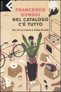 Nel catalogo c'&egrave; tutto. Per chi va o torna a vivere da solo