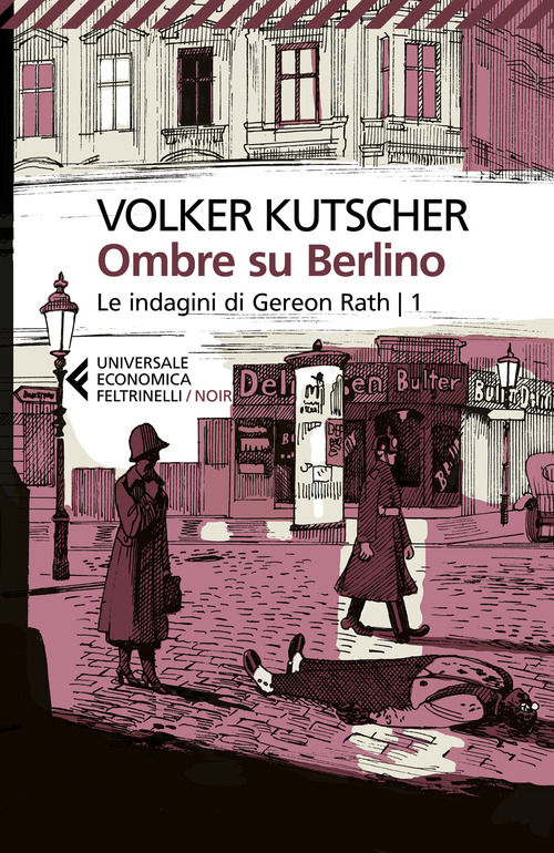 Ombre su Berlino. Le indagini di Gereon Rath