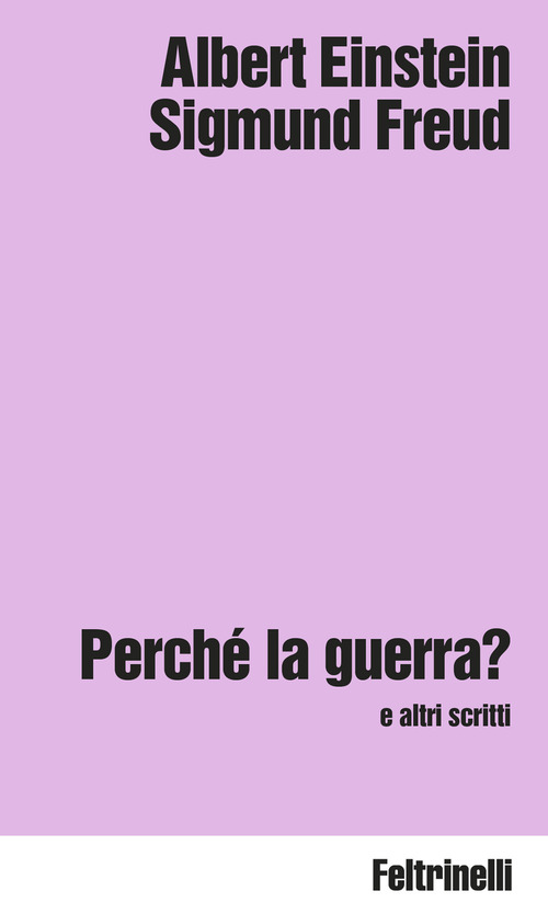 Perch&eacute; la guerra?