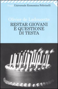 Restar giovani &egrave; questione di testa