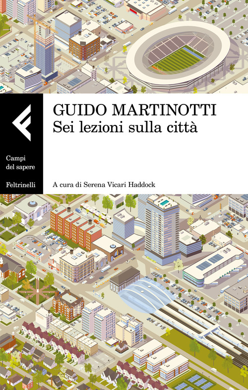 Sei lezioni sulla citt&agrave;
