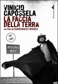Vinicio Capossela. La faccia della terra. DVD
