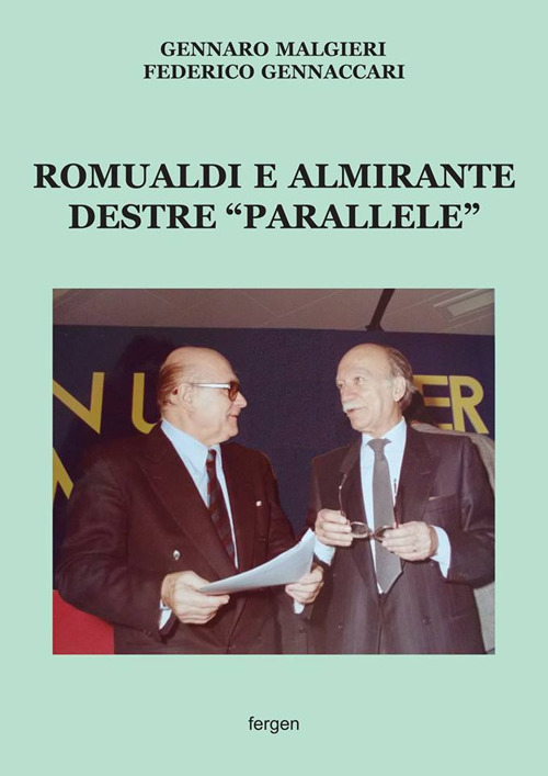 Romualdi e Almirante destre &laquo;parallele&raquo;