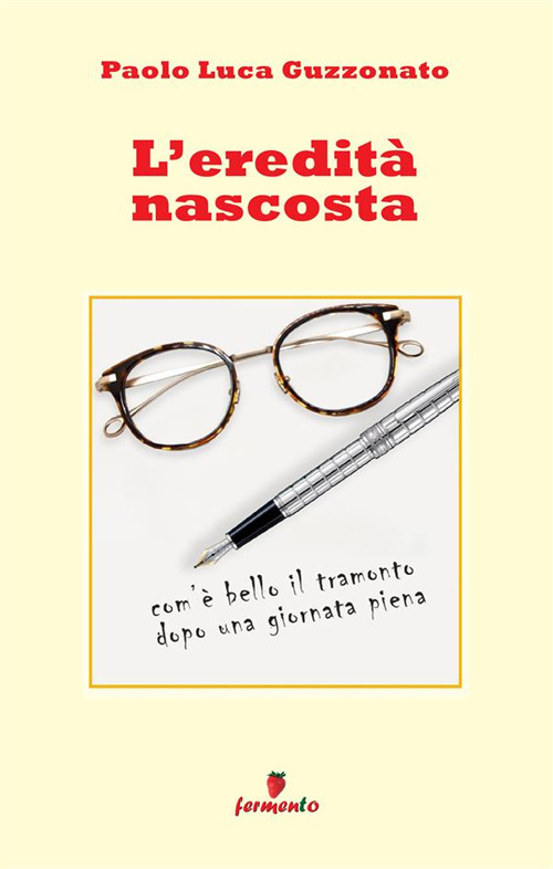 L'eredit&agrave; nascosta