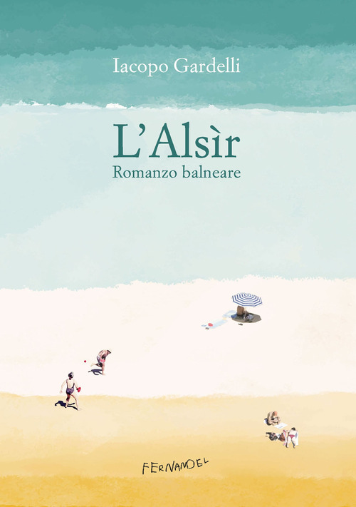 L'Als&igrave;r. Romanzo balneare