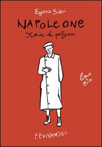 Napoleone. Storie di partigiani