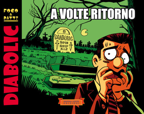 Diabolic. A volte ritorno