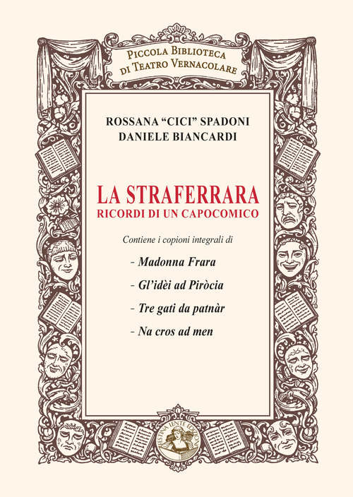 La Straferrara. Ricordi di un capocomico