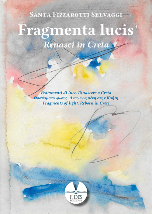 Fragmenta lucis. Renasci in Creta