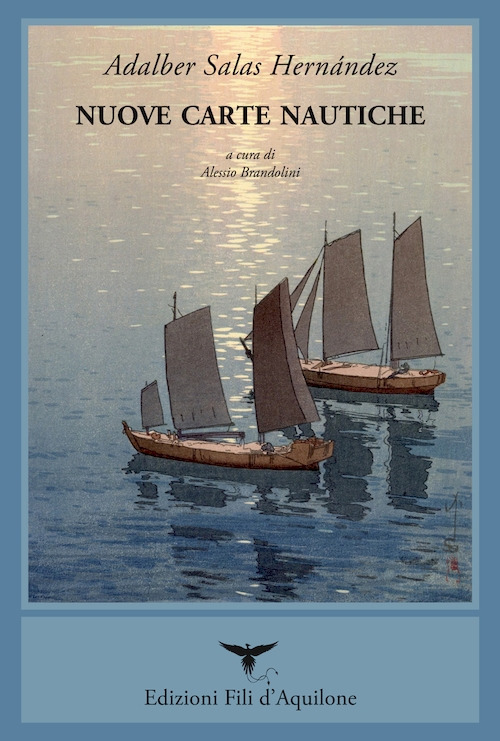 Nuove carte nautiche. Testo spagnolo a fronte