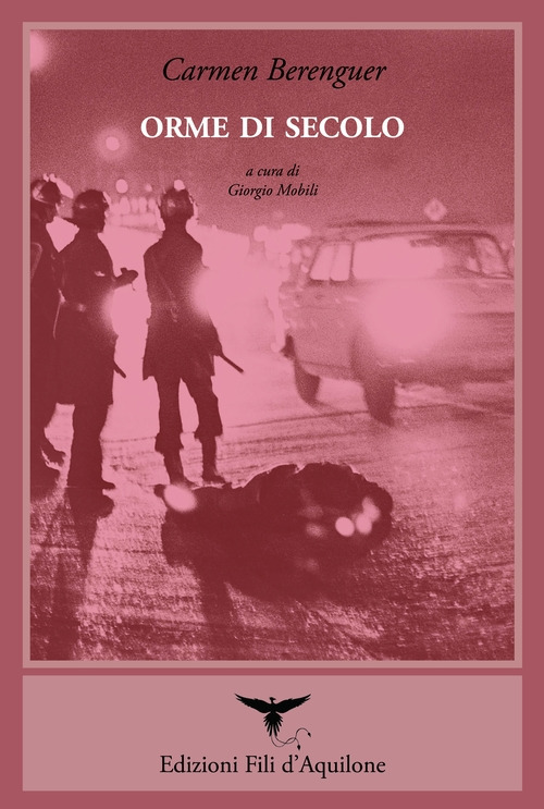 Orme di secolo. Testo spagnolo a fronte