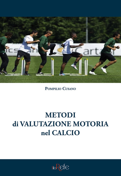 Metodi di valutazione motoria nel calcio