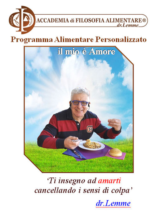 Programma alimentare personalizzato. Il mio &egrave; amore