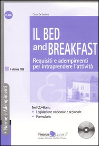 Il Bed and Breakfast. Requisiti e adempimenti per intraprendere l'attività