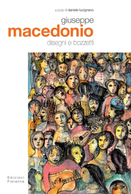 Giuseppe Macedonio. Disegni e bozzetti