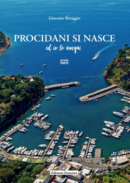 Procidani si nasce ed io lo nacqui