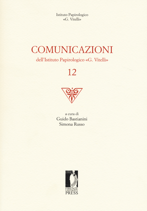 Comunicazioni dell'Istituto papirologico «G. Vitelli»