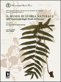 Il museo di storia naturale dell'Università di Firenze. Ediz. italiana e inglese