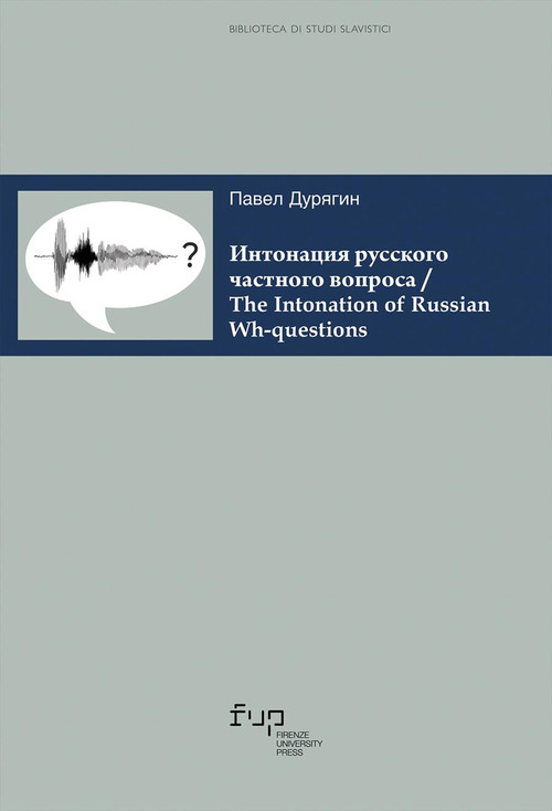 Intonatsiya russkogo chastnogo voprosa. The intonation of russian wh-questions. Testo russo